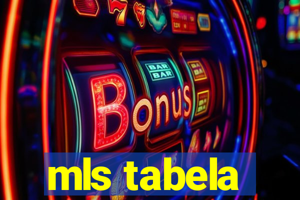 mls tabela